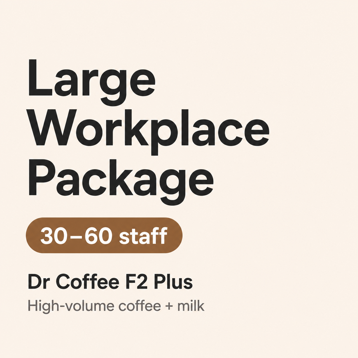Large workplace automatic coffee machine package with Dr Coffee F2 Plus